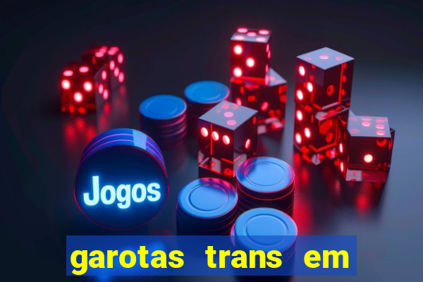 garotas trans em sao paulo